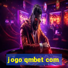 jogo qmbet com